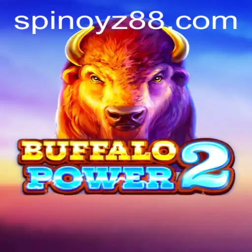 Exploring BuffaloPower2: The Thrills of SPINOYZ's Latest Gaming Adventure