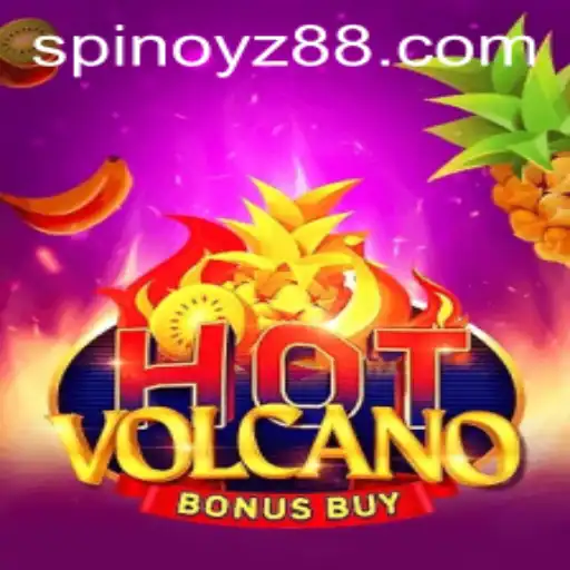 Exploring the Thrills of HotVolcanoBonusBuy - A New Era of Gaming with SPINOYZ